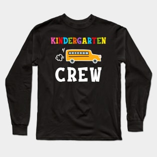 Kindergarten Crew Shirt Back to School Teacher Gifts Long Sleeve T-Shirt